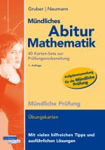 Cover-Bild Mündliches Abitur Mathematik, 40 Karten-Sets zur Prüfungsvorbereitung
