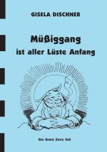 Cover-Bild Müßiggang ist aller Lüste Anfang