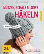 Cover-Bild Mützen, Schals und Loops häkeln