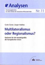 Cover-Bild Multilateralismus oder Regionalismus?