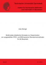 Cover-Bild Multimodale didaktische Konzepte zur Dissemination von ausgewählten RFID- und BIM-basierten Brandschutzmethoden für die Baupraxis