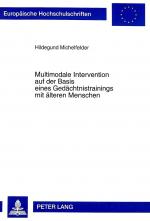 Cover-Bild Multimodale Intervention auf der Basis eines Gedächtnistrainings mit älteren Menschen