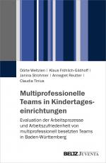 Cover-Bild Multiprofessionelle Teams in Kindertageseinrichtungen