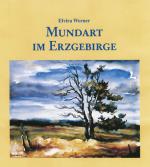 Cover-Bild Mundart im Erzgebirge
