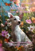 Cover-Bild Murphy – Ein Engel auf vier Pfoten - Die spannenden Abenteuer eines Familienhundes - Erinnerungen