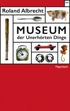 Cover-Bild Museum der Unerhörten Dinge