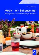 Cover-Bild Musik – ein Lebensmittel