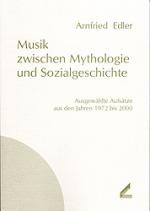 Cover-Bild Musik zwischen Mythologie und Sozialgeschichte