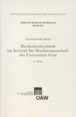 Cover-Bild Musikalienbestände im Institut für Musikwissenschaft der Universität Graz, Teil 2