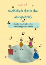 Cover-Bild Musikalisch durch den Morgenkreis: Liederbuch