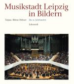 Cover-Bild Musikstadt Leipzig in Bildern