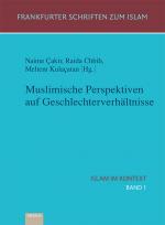 Cover-Bild Muslimische Perspektiven auf Geschlechterverhältnisse