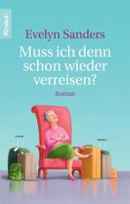 Cover-Bild Muss ich denn schon wieder verreisen?