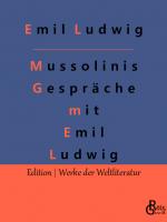 Cover-Bild Mussolinis Gespräche mit Emil Ludwig