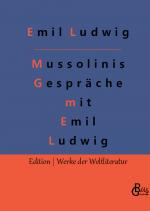 Cover-Bild Mussolinis Gespräche mit Emil Ludwig