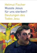 Cover-Bild Musste Jesus für uns sterben?