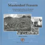 Cover-Bild Musterdorf Fraxern. Gemeinschaftsaufbau im Bergland in der Aufbaugemeinde Fraxern