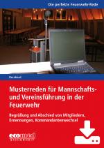 Cover-Bild Musterreden für Mannschafts- und Vereinsführung in der Feuerwehr (Teil 1) - Download