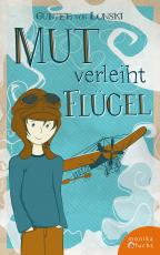 Cover-Bild Mut verleiht Flügel