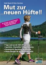 Cover-Bild Mut zur neuen Hüfte!! - Neuauflage