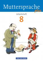 Cover-Bild Muttersprache plus - Allgemeine Ausgabe 2012 für Berlin, Brandenburg, Mecklenburg-Vorpommern, Sachsen-Anhalt, Thüringen - 8. Schuljahr