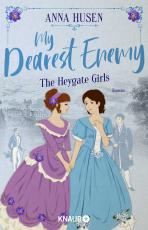 Cover-Bild My Dearest Enemy. The Heygate Girls