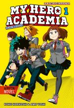 Cover-Bild My Hero Academia Nippon Novel 1: My Hero Academia Novel 1