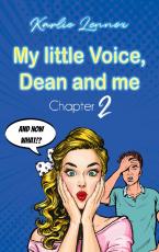 Cover-Bild My little Voice, Dean and me - Chapter 2