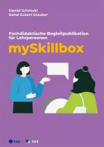 Cover-Bild mySkillbox, Fachdidaktische Begleitpublikation für Lehrpersonen (inkl. 1-Monats-Lizenz)