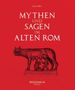 Cover-Bild Mythen und Sagen im alten Rom