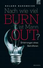 Cover-Bild Nach wie viel BURN ist Mann OUT?