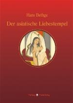 Cover-Bild Nachdichtungen orientalischer Lyrik / Der asiatische Liebestempel
