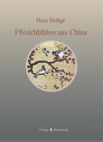 Cover-Bild Nachdichtungen orientalischer Lyrik / Pfirsichblüten aus China