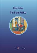 Cover-Bild Nachdichtungen orientalischer Lyrik / Sa'di der Weise