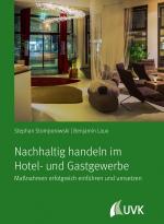 Cover-Bild Nachhaltig handeln im Hotel- und Gastgewerbe