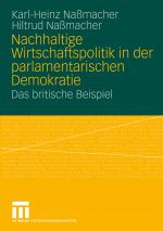 Cover-Bild Nachhaltige Wirtschaftspolitik in der parlamentarischen Demokratie