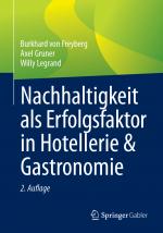 Cover-Bild Nachhaltigkeit als Erfolgsfaktor in Hotellerie & Gastronomie