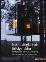 Cover-Bild Nachhaltigkeit als Erfolgsfaktor in Hotellerie & Gastronomie