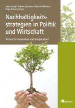Cover-Bild Nachhaltigkeitsstrategien in Politik und Wirtschaft: Treiber für Innovation und Kooperation?