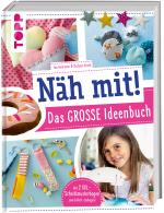 Cover-Bild Näh mit! Das große Ideenbuch