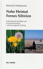 Cover-Bild Nahe Heimat. Fernes Sibirien