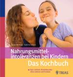 Cover-Bild Nahrungsmittelintoleranzen bei Kindern