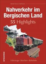 Cover-Bild Nahverkehr im Bergischen Land. 55 Highlights