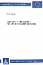 Cover-Bild Napoleon III. und Europa - Revision eines Geschichtsbildes