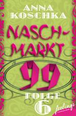 Cover-Bild Naschmarkt 99 - Folge 6