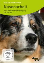 Cover-Bild Nasenarbeit- artgerechte Beschäftigung für Hunde