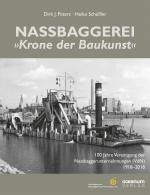 Cover-Bild Nassbaggerei "Die Krone der Baukunst"