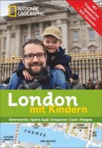 Cover-Bild NATIONAL GEOGRAPHIC Familien-Reiseführer London mit Kindern