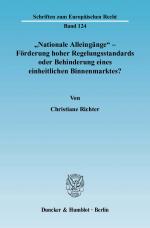 Cover-Bild "Nationale Alleingänge" - Förderung hoher Regelungsstandards oder Behinderung eines einheitlichen Binnenmarktes?