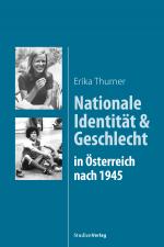 Cover-Bild Nationale Identität und Geschlecht in Österreich nach 1945